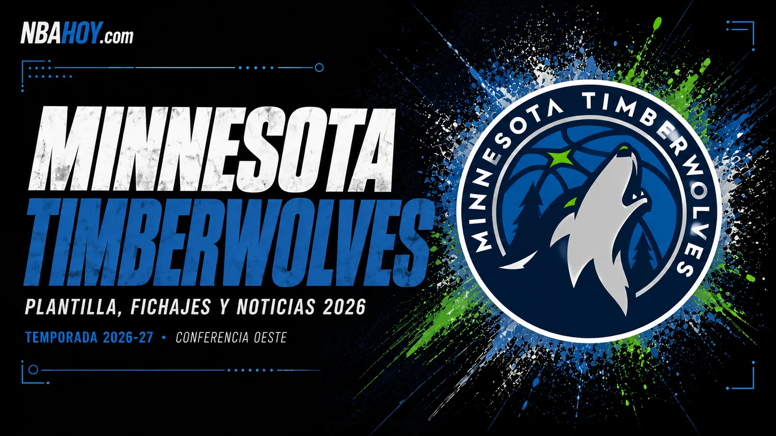 Minnesota Timberwolves: plantilla, fichajes y noticias de la temporada 2026-27