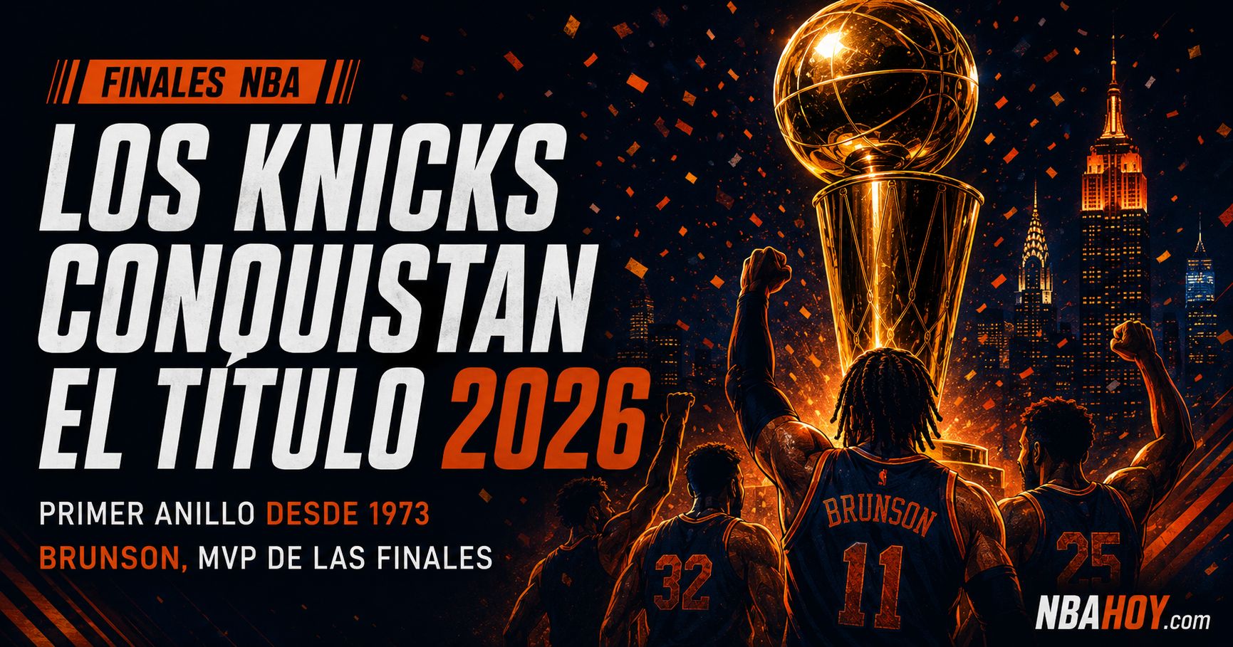 New York Knicks celebran el título de campeones de la NBA 2026 levantando el trofeo