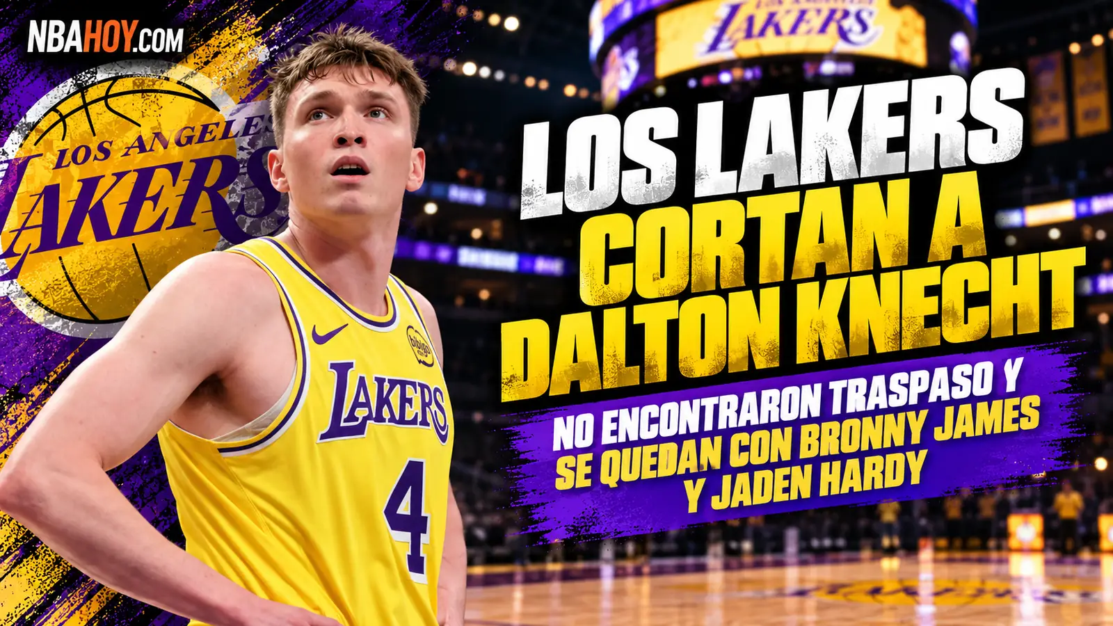 Los Lakers cortan a Dalton Knecht y se quedan con Bronny James y Jaden Hardy