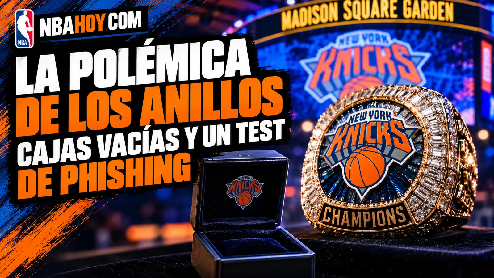 La polémica de los anillos de los Knicks: cajas vacías y un test de phishing