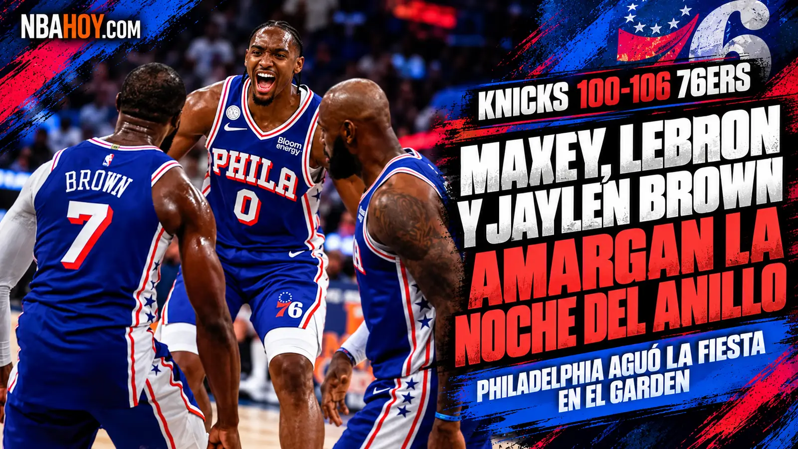 Knicks 100-106 76ers: Maxey, LeBron y Jaylen Brown amargan la noche del anillo